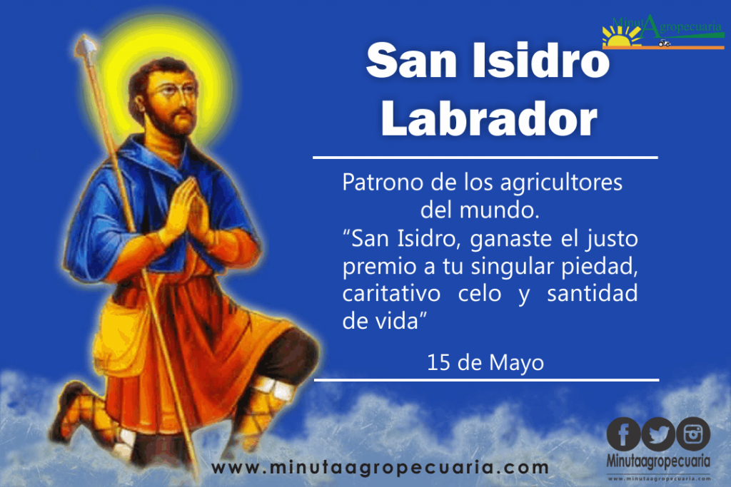 San Isidro Labrador: Patrono de los agricultores Agropecuaria